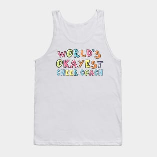 World's Okayest Cheer Coach Gift Idea Tank Top